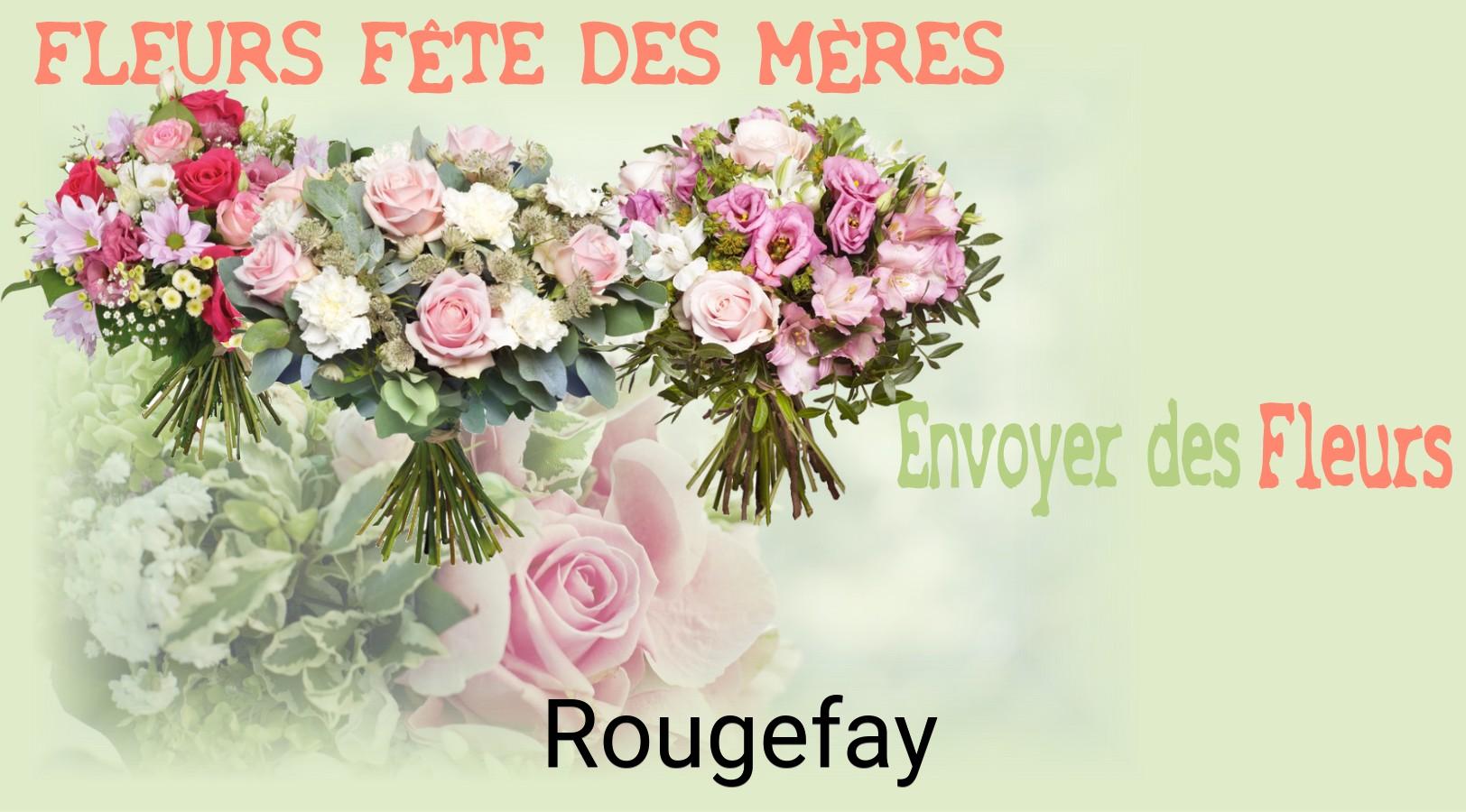 Bouquet de Fête des Mères livré à Rougefay